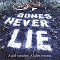 Cover Art for 9780099558088, Bones Never Lie by Kathy Reichs