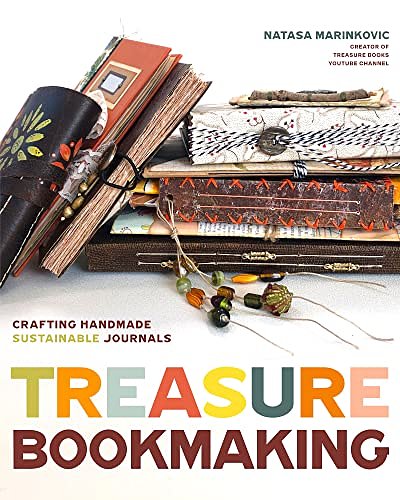 Cover Art for 9781684812110, Treasure Book Making: Crafting Handmade Sustainable Journals by Natasa Marinkovic