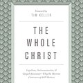 Cover Art for B01AIM65CQ, The Whole Christ: Legalism, Antinomianism, and Gospel Assurance—Why the Marrow Controversy Still Matters by Sinclair B. Ferguson