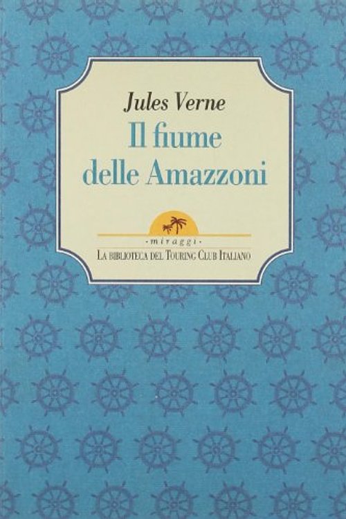 Cover Art for 9788836512867, Il fiume delle Amazzoni by Jules Verne