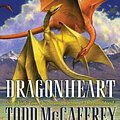 Cover Art for 9780345491145, Dragonheart: Anne McCaffrey's Dragonriders of Pern (The Dragonriders of Pern) by Todd J. McCaffrey