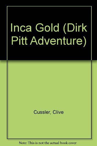 Cover Art for 9780816174447, Inca Gold by Clive Cussler