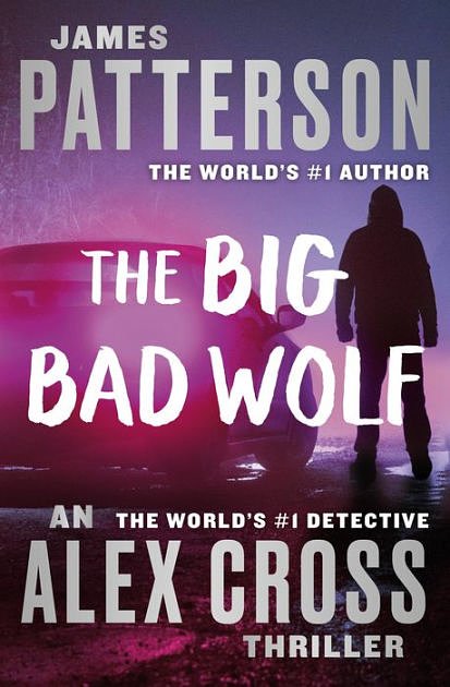 Cover Art for 9780759508309, Big Bad Wolf, The by James Patterson