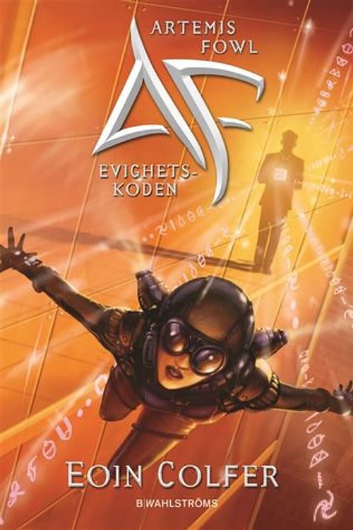Cover Art for 9789132159619, Evighetskoden by Eoin Colfer