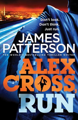 Cover Art for 9780099580669, Alex Cross, Run by James Patterson