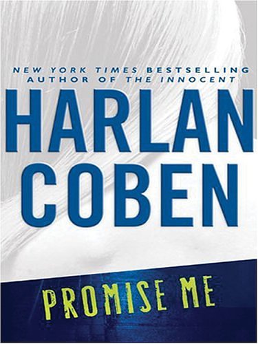 Cover Art for 9780786285617, Promise Me by Harlan Coben