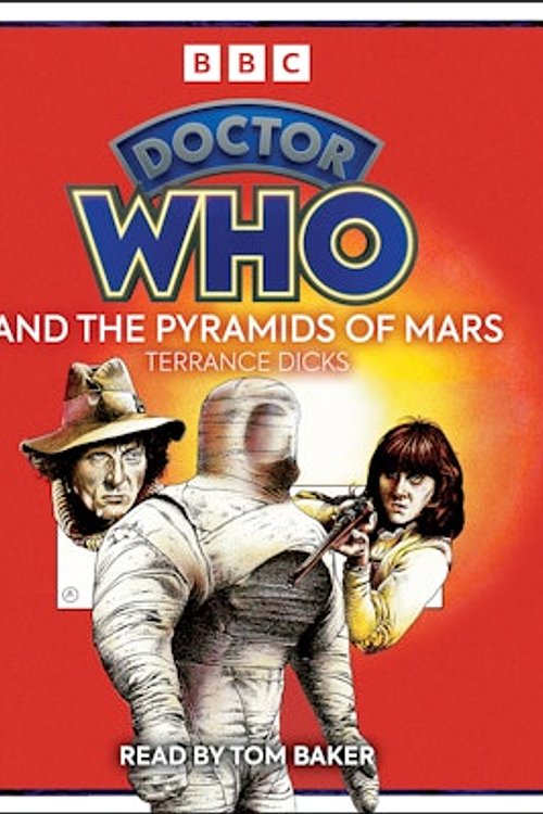 Cover Art for 9781405609593, Doctor Who And The Pyramids Of Mars by Terrance Dicks