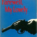 Cover Art for 9780140109795, Farewell My Lovely: A Philip Marlowe Mystery by Raymond Chandler