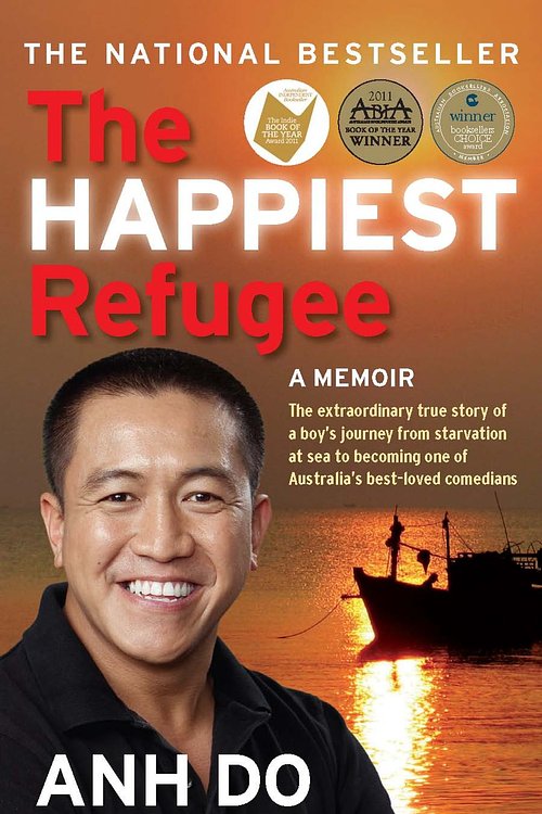 Cover Art for 9781742697277, The Happiest Refugee by Anh Do