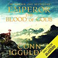 Cover Art for B00DGB8S72, EMPEROR: The Blood of Gods, Book 5 (Unabridged) by Conn Iggulden