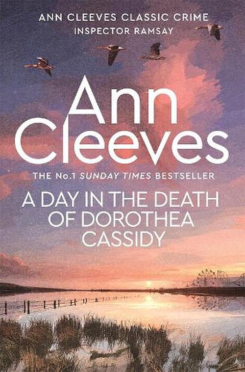 Cover Art for 9781529098358, A Day in the Death of Dorothea Cassidy by Ann Cleeves