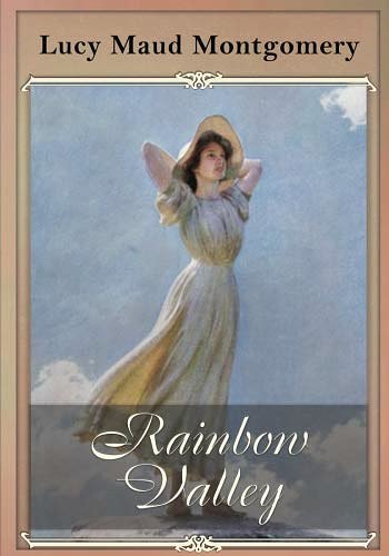 Cover Art for 9781724606761, Rainbow Valley (Anne of Green Gables book series) by Lucy Montgomery