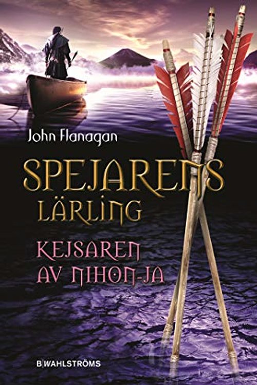 Cover Art for 9789132159930, Kejsaren av Nihon-Ja by John Flanagan