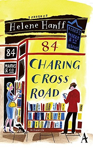 Cover Art for 9783455600056, 84, Charing Cross Road: Eine Freundschaft in Briefen by Helene Hanff