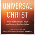 Cover Art for 9780281078622, The Universal Christ by Richard Rohr