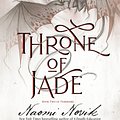 Cover Art for 9780593359556, Throne of Jade: Book Two of the Temeraire by Naomi Novik