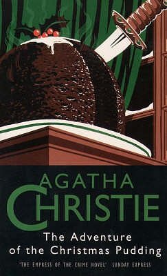 Cover Art for 9780006168171, The Adventure of the Christmas Pudding by Agatha Christie