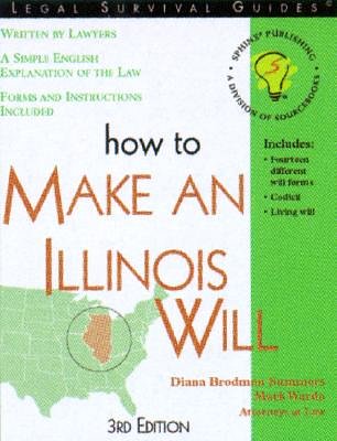 Cover Art for 9781572481701, How to Make an Illinois Will by Diana Summers