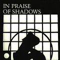 Cover Art for 9780918172020, In Praise of Shadows by Junichiro Tanizaki