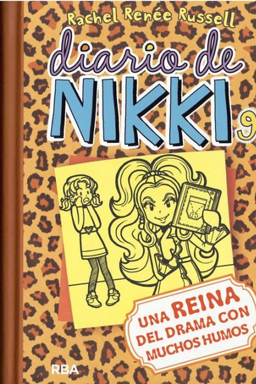 Cover Art for 9788427209718, DIARIO DE NIKKI, 9 : UNA REINA DEL DRAMA CON MUCHOS HUMOS by Rachel Renee Russell