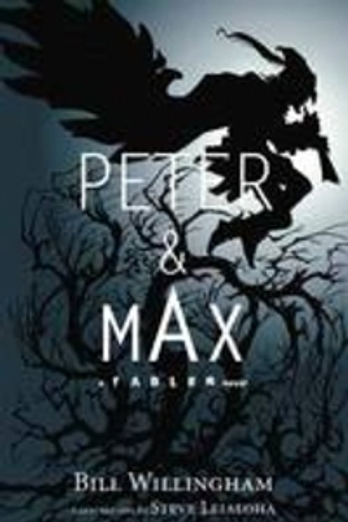 Cover Art for 9781401215736, Peter & Max by Bill Willingham