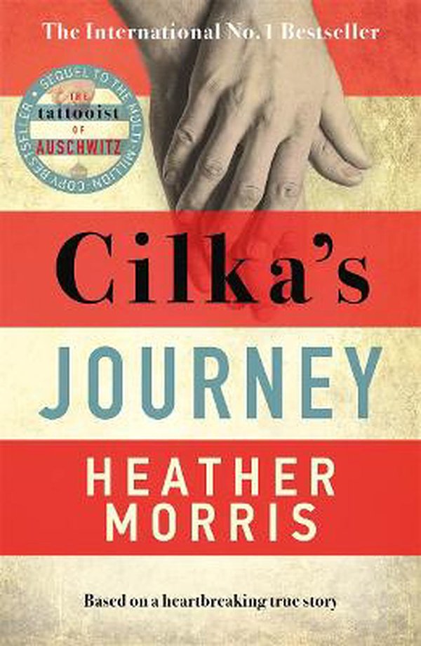 Cover Art for 9781785769054, Cilka's Journey by Heather Morris