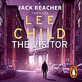 Cover Art for B076HZY3X7, The Visitor: Jack Reacher, Book 4 by Lee Child