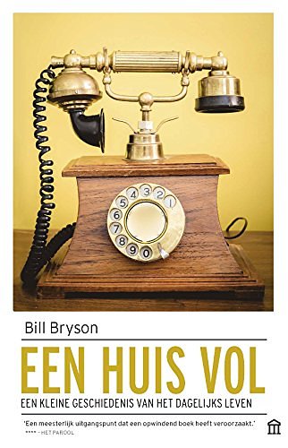 Cover Art for 9789046705872, Een huis vol by Bill Bryson