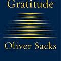 Cover Art for B017I34Q4C, Gratitude by Oliver Sacks