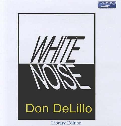 Cover Art for 9780736680479, White Noise by Don DeLillo