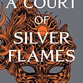 Cover Art for B08BS4ZJS6, A Court of Silver Flames (A Court of Thorns and Roses) by Sarah J. Maas