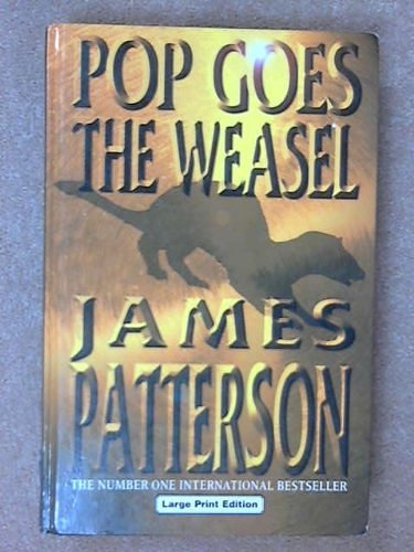 Cover Art for 9780708992364, Pop Goes the Weasel by James Patterson