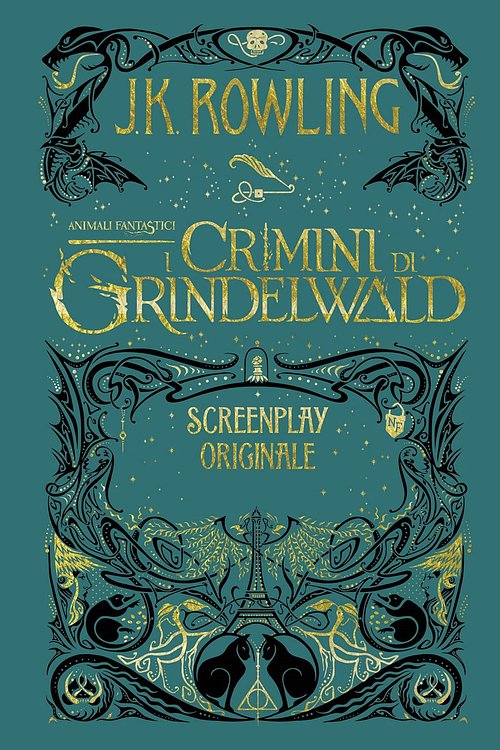 Cover Art for 9781781102886, Animali Fantastici: I Crimini di Grindelwald - Screenplay Originale by J.k. Rowling