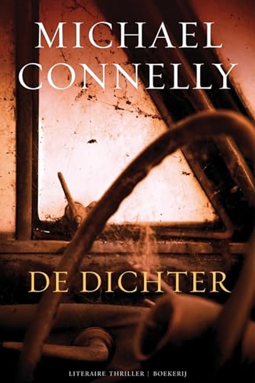 Cover Art for 9789022551769, De dichter (Jack McEvoy (1)) by Michael Connelly