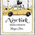 Cover Art for 9781743791714, New York: Through a Fashion Eye by Megan Hess