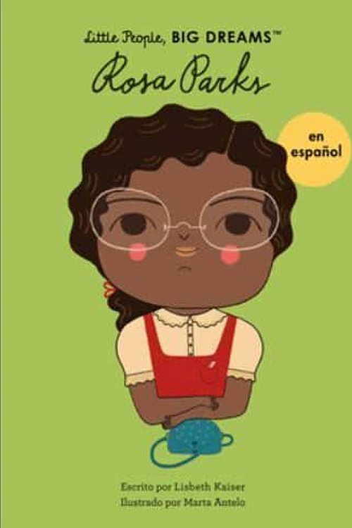 Cover Art for 9780711284692, Rosa Parks (Spanish Edition) (Volume 7) (Little People, BIG DREAMS en Español, 7) by Lisbeth Kaiser