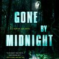 Cover Art for 9781250317582, Gone by Midnight (Crimson Lake) by Candice Fox