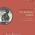 Cover Art for 9781451611038, The Noonday Demon by Andrew Solomon