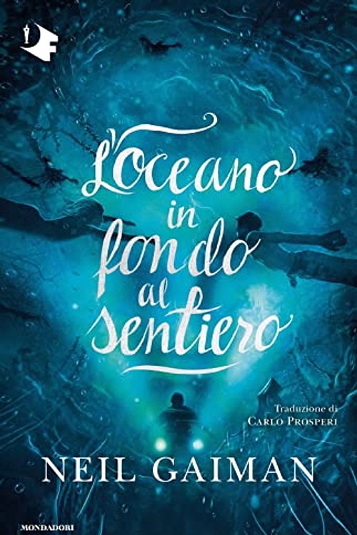 Cover Art for 9788804741404, L'oceano in fondo al sentiero by Neil Gaiman