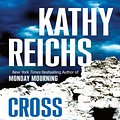 Cover Art for 9781594131394, Cross Bones by Kathy Reichs