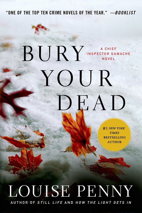 Cover Art for 9781429945523, Bury Your Dead by Louise Penny