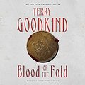 Cover Art for B0019HXPBE, Blood of the Fold: Sword of Truth, Book 3 by Terry Goodkind