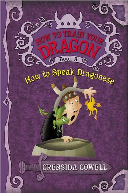 Cover Art for 9780316377195, How to Speak Dragonese (How to Train Your Dragon Series #3) (PagePerfect NOOK Book) by Cressida Cowell