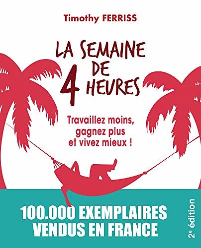 Cover Art for 9782744064173, La semaine de 4 heures (French Edition) by Timothy Ferriss