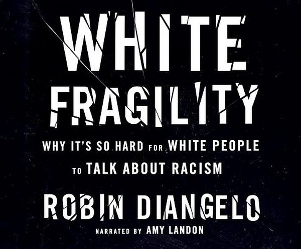 Cover Art for 9781974923410, White Fragility: Why It's So Hard for White People to Talk About Racism by Robin Diangelo