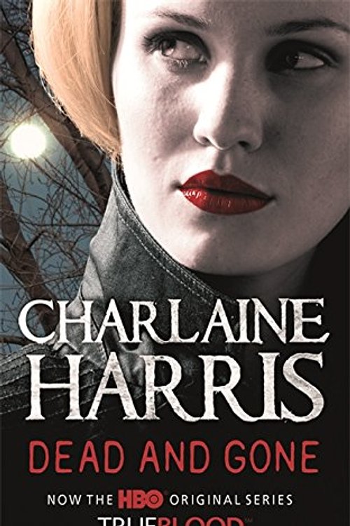 Cover Art for 9780575085503, Dead and Gone by Charlaine Harris