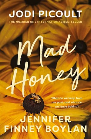 Cover Art for 9781761064555, Mad Honey by Jodi Picoult, Jennifer Finney Boylan