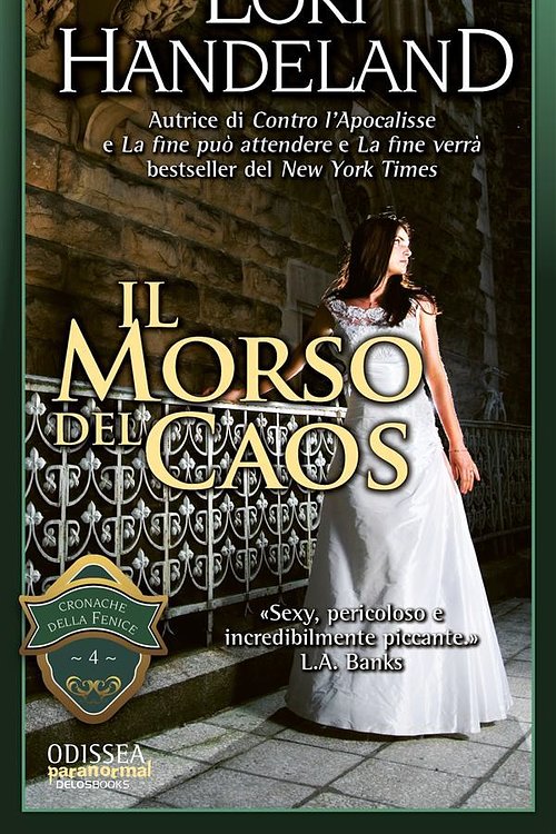 Cover Art for 9788865304570, Il morso del caos by Lori Handeland