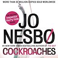 Cover Art for 9781784703356, Cockroaches: The Second Inspector Harry Hole Novel (Harry Hole Series) by Jo Nesbo (2014-02-11) by Jo Nesbo