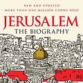 Cover Art for 8601404257025, Jerusalem: The Biography by Simon Sebag Montefiore